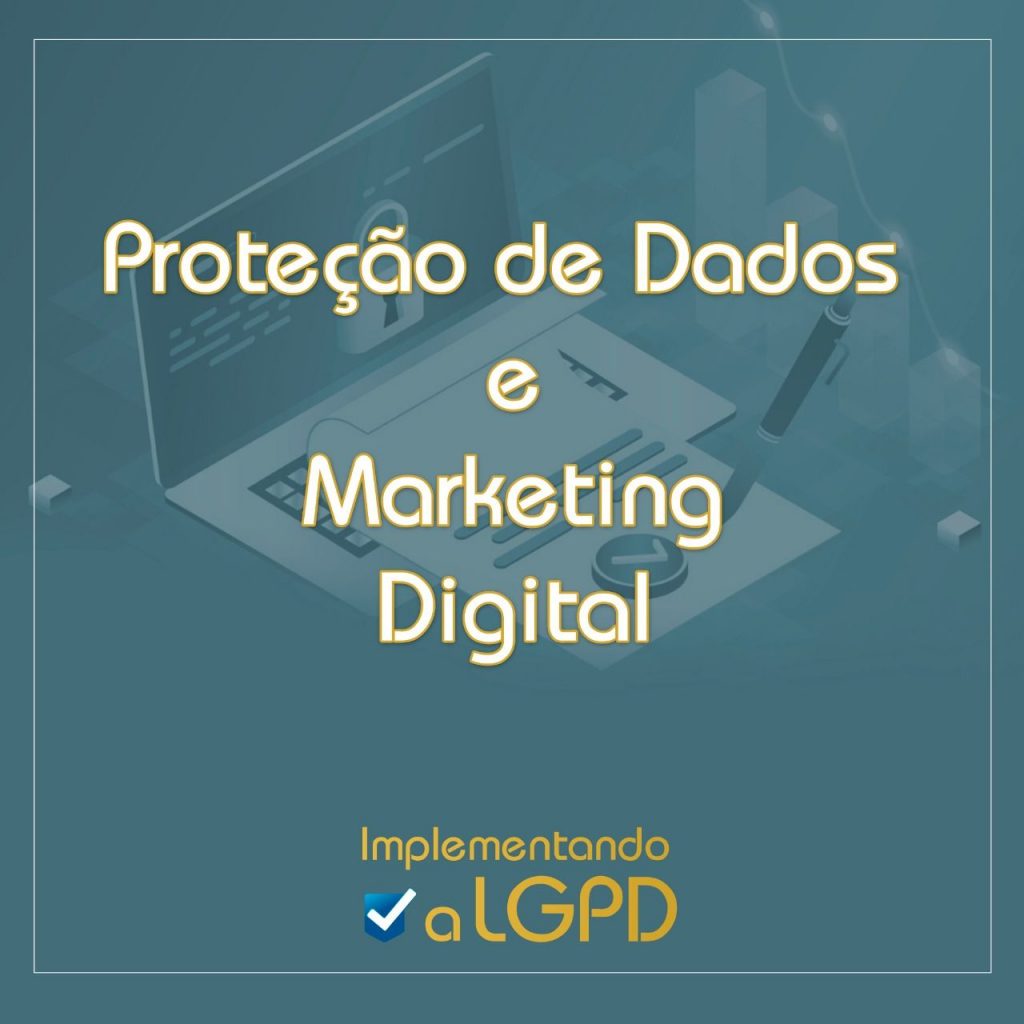 Proteção de Dados e Marketing Digital