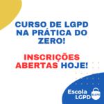 Curso de LGPD na prática