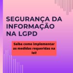 Segurança da Informação na LGPD