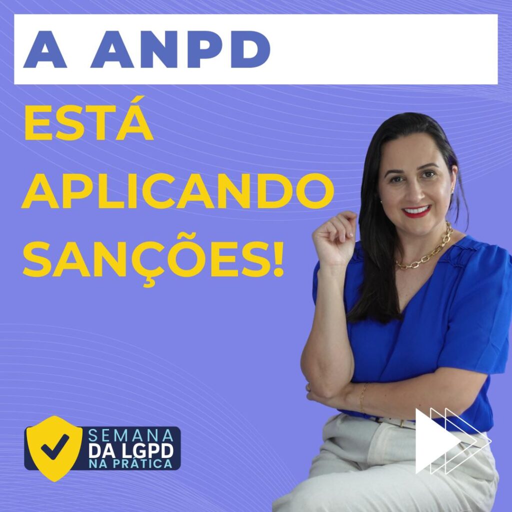 A ANPD está aplicando sanções!