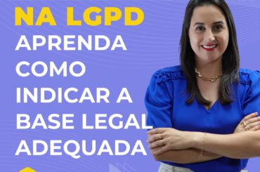 Bases Legais na LGPD
