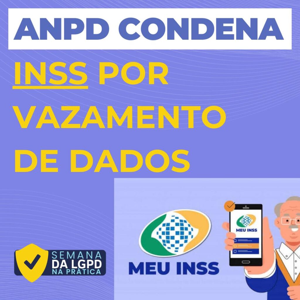 ANPD condena INSS por vazamento de dados