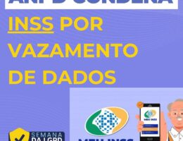 ANPD condena INSS por vazamento de dados