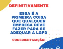 Primeiro passo para adequar qualquer empresa à LGPD