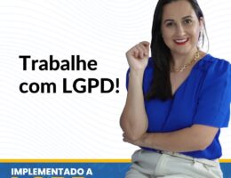 Trabalhe com LGPD