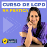 Curso de LGPD Teoria e Prática completo - 2025