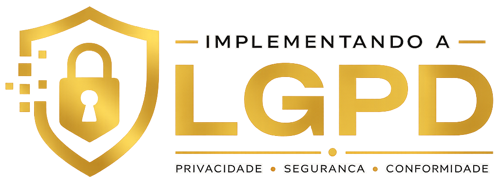 Implementando a LGPD
